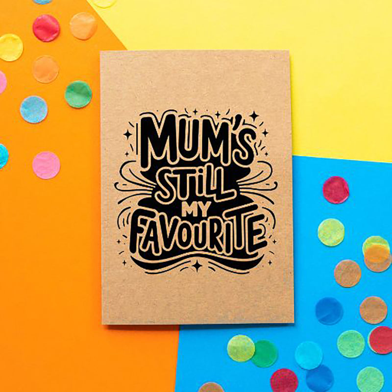 Mum's My Favourite | Father's Day Card