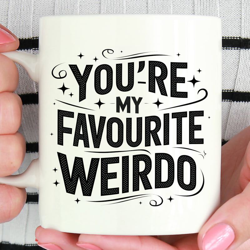 My Favourite Weirdo Mug