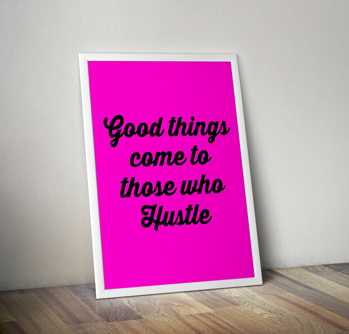 Neon Print: Good Things Come to Those Who Hustle - Bettie Confetti