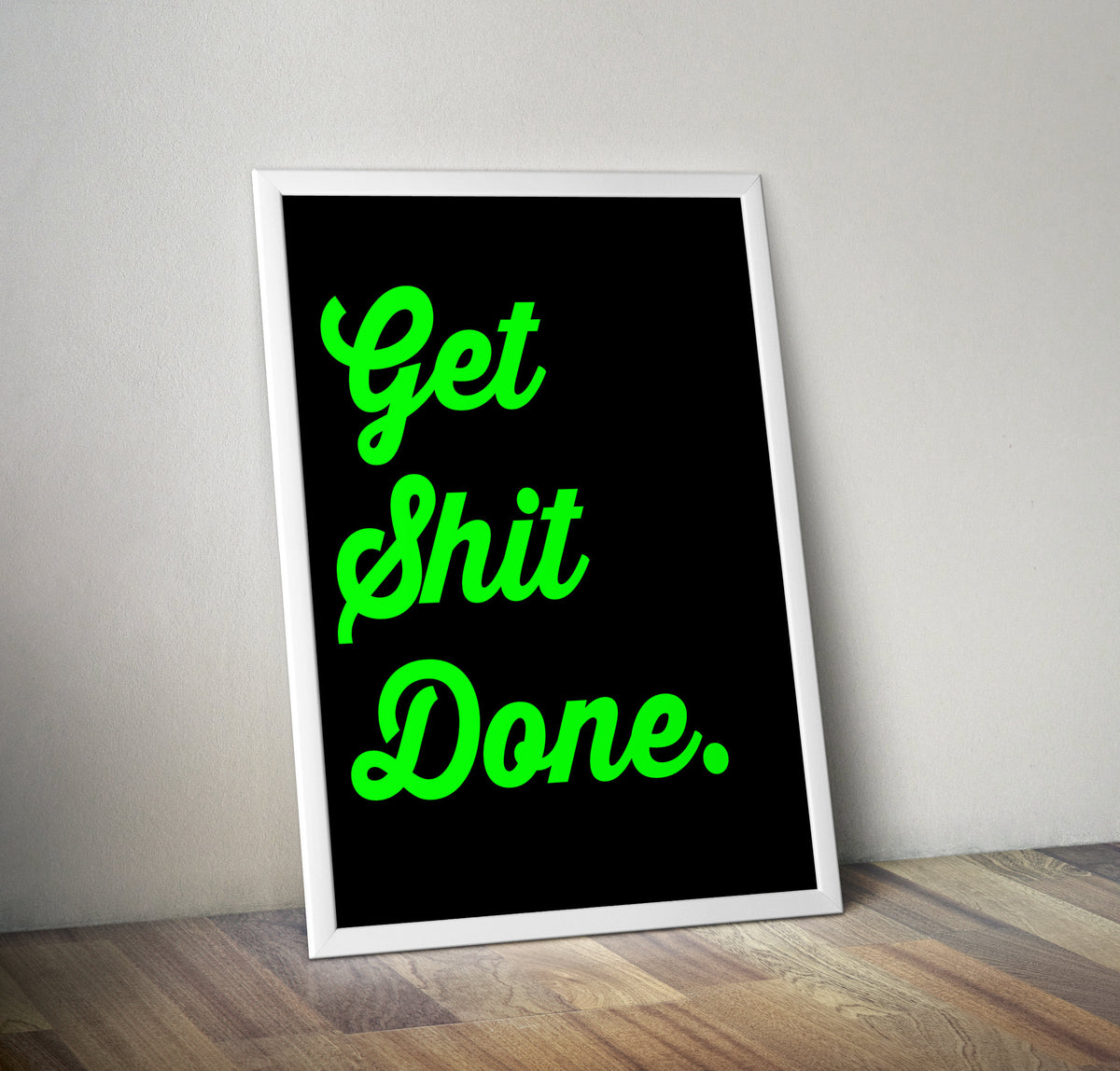 Neon Print: Get Shit Done - Bettie Confetti